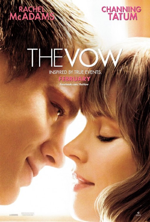 New Poster For Romantic Drama The Vow With Rachel Mcadams And Channing Tatum Heyuguys New Poster For Romantic Drama The Vow With Rachel Mcadams And Channing Tatum Heyuguys