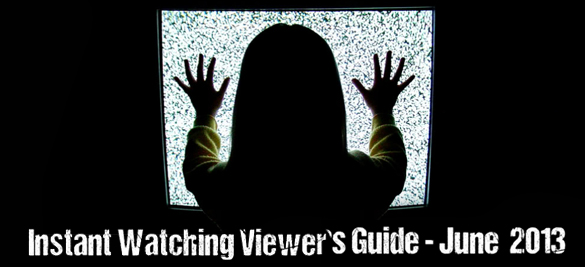 Instant-Watching-Viewers-Guide-June-2013