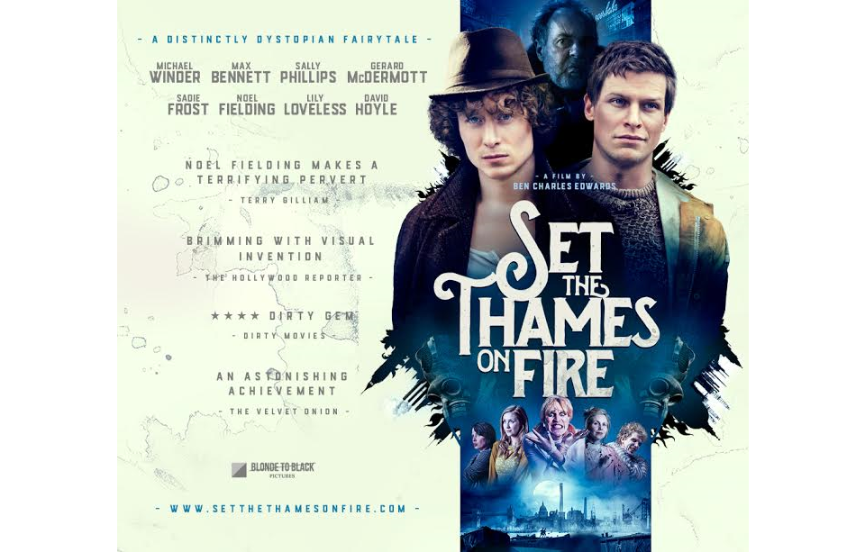 Win Set the Thames on Fire merchandise and screening tickets HeyUGuys