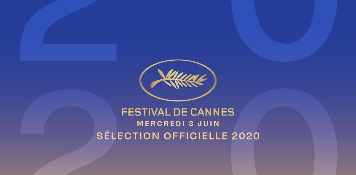 Cannes 2020 Official Selection